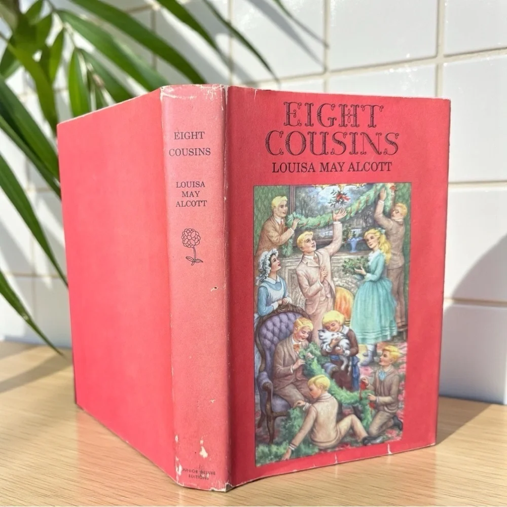 Eight Cousins by Louisa May Alcott Vintage Junior Deluxe Edition Hardcover 1958
